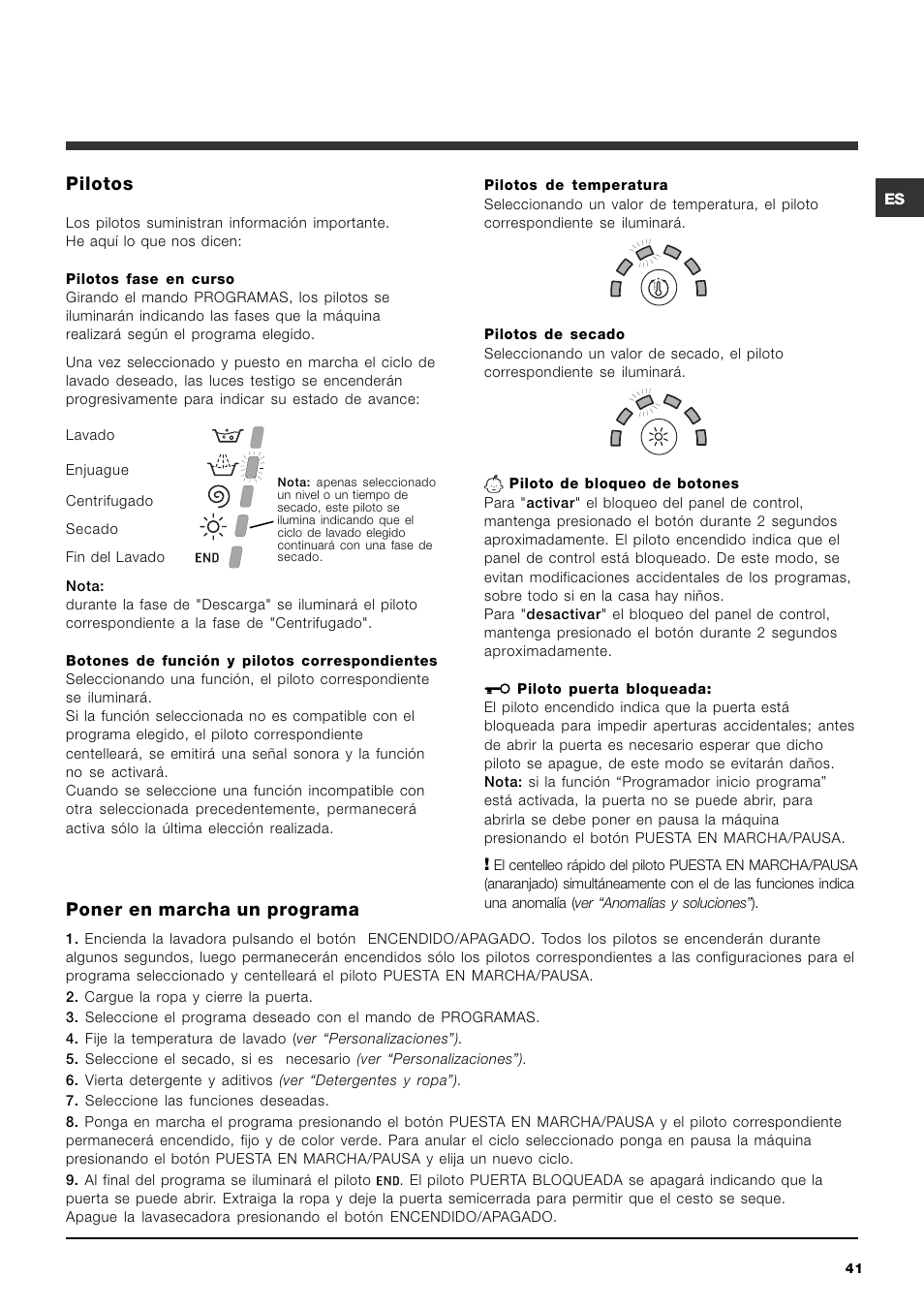Pilotos, Poner en marcha un programa | Hotpoint Ariston ARMXXF 1690 (EU) User Manual | Page 41 / 72