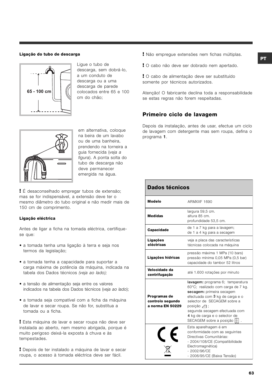 Dados técnicos, Primeiro ciclo de lavagem | Hotpoint Ariston ARMXXF 1690 (EU) User Manual | Page 63 / 72