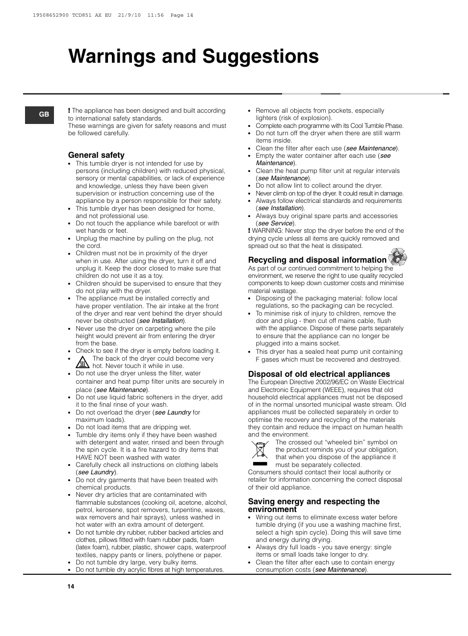 Warnings and suggestions, General safety, Recycling and disposal information | Disposal of old electrical appliances, Saving energy and respecting the environment | Hotpoint Ariston TCD 851 AX User Manual | Page 14 / 88