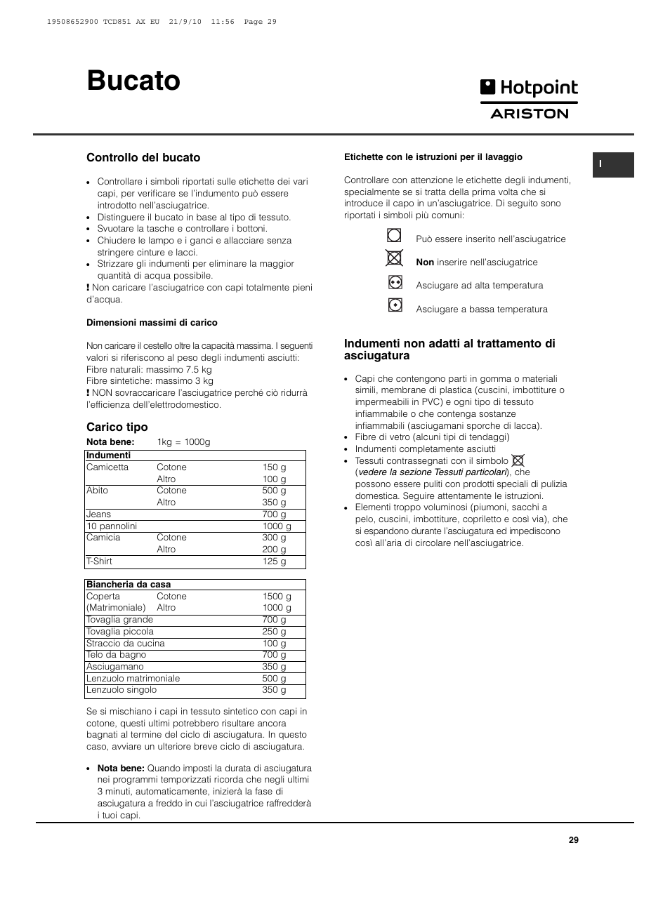 Bucato, Controllo del bucato, Carico tipo | Indumenti non adatti al trattamento di asciugatura | Hotpoint Ariston TCD 851 AX User Manual | Page 29 / 88