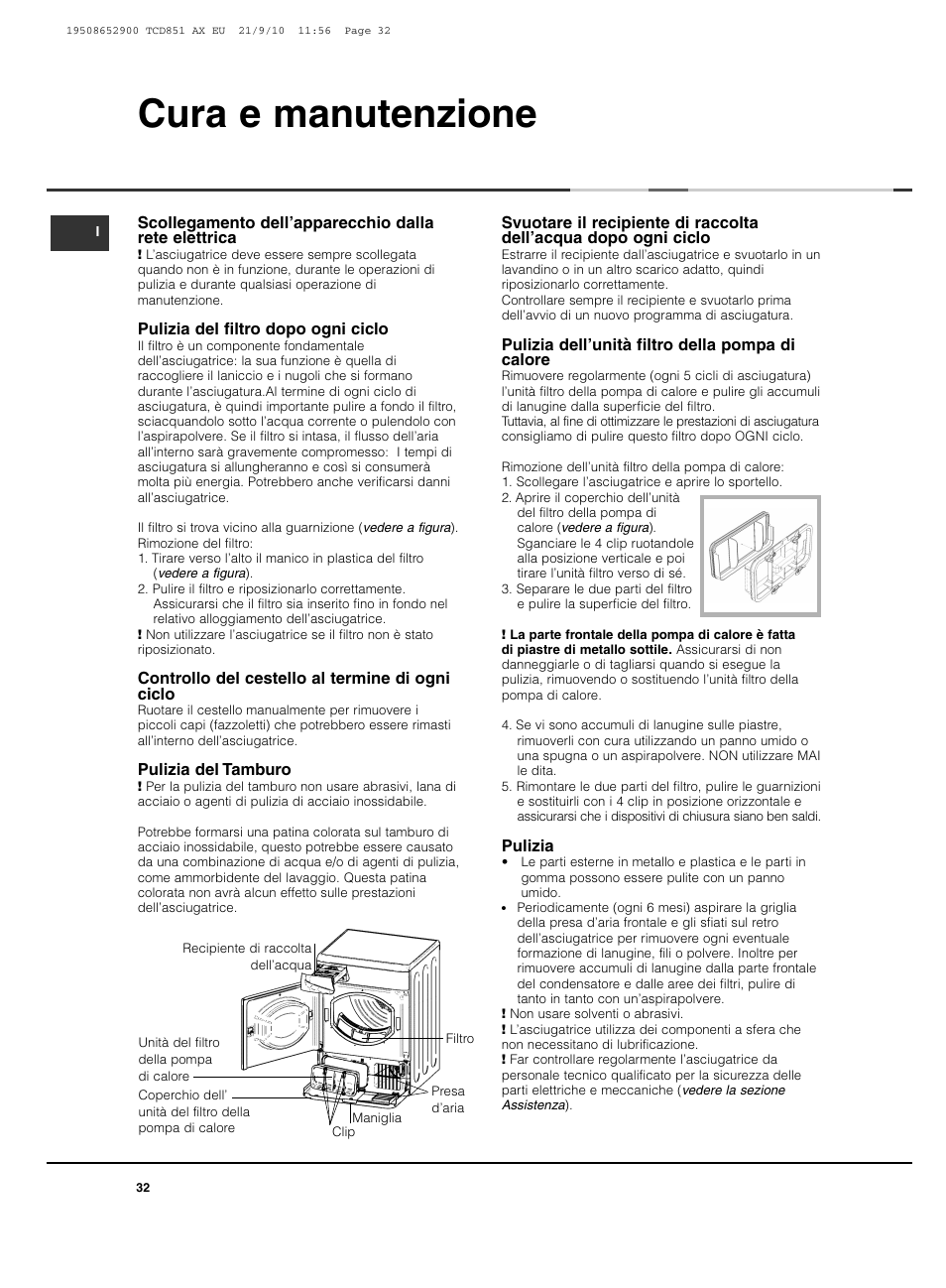 Cura e manutenzione | Hotpoint Ariston TCD 851 AX User Manual | Page 32 / 88