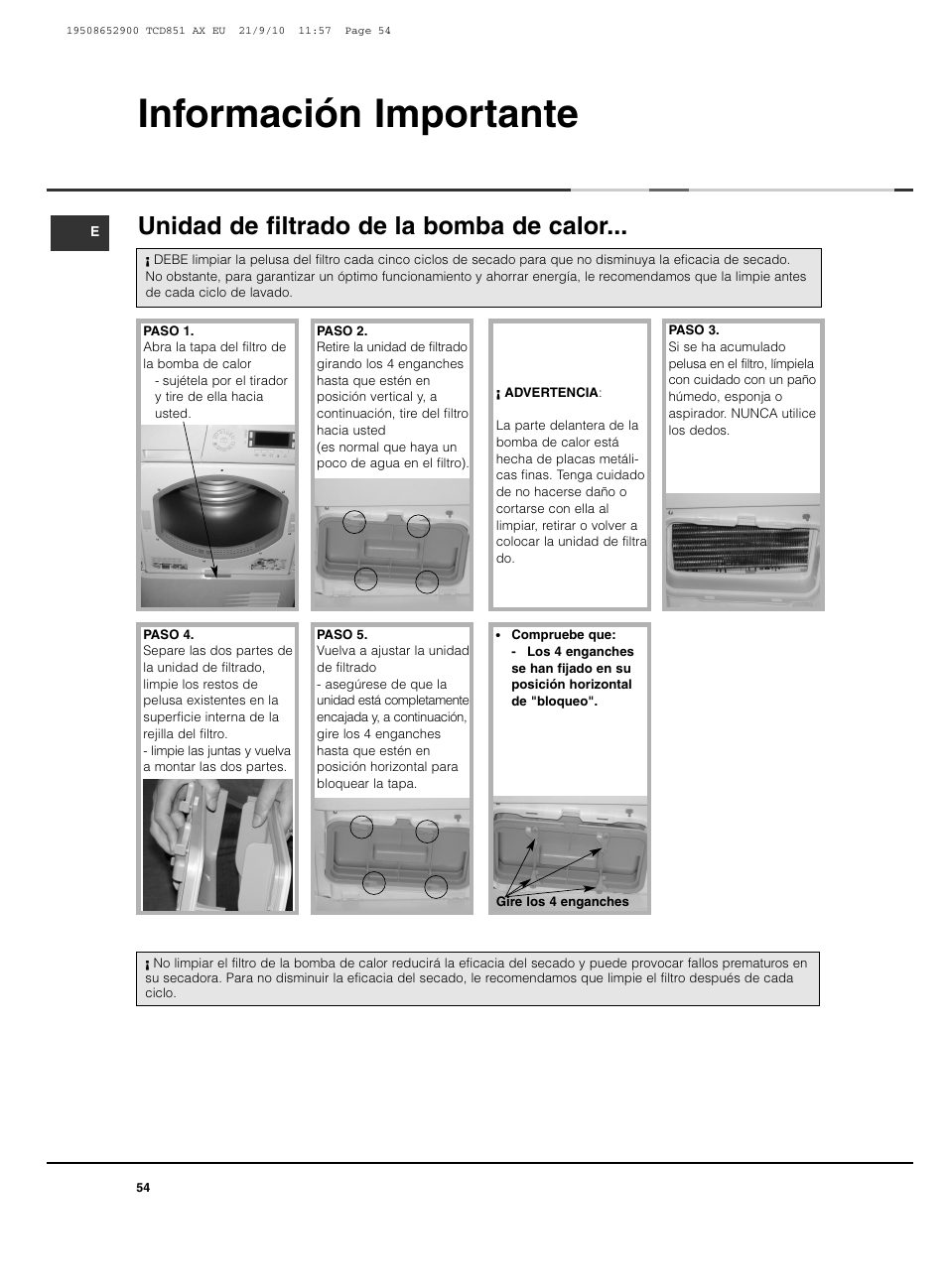 Información importante, Unidad de filtrado de la bomba de calor | Hotpoint Ariston TCD 851 AX User Manual | Page 54 / 88