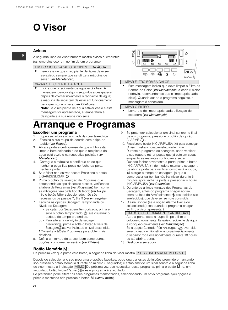 O visor, Arranque e programas | Hotpoint Ariston TCD 851 AX User Manual | Page 76 / 88