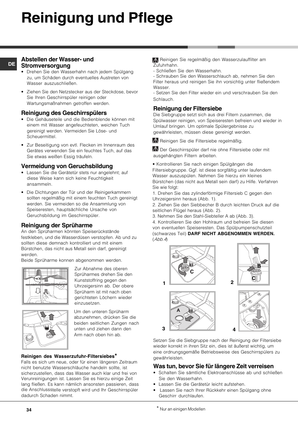 Reinigung und pflege, Abstellen der wasser- und stromversorgung, Reinigung des geschirrspülers | Vermeidung von geruchsbildung, Reinigung der sprüharme, Reinigung der filtersiebe, Was tun, bevor sie für längere zeit verreisen | Hotpoint Ariston LDF 12314E X EU User Manual | Page 34 / 84