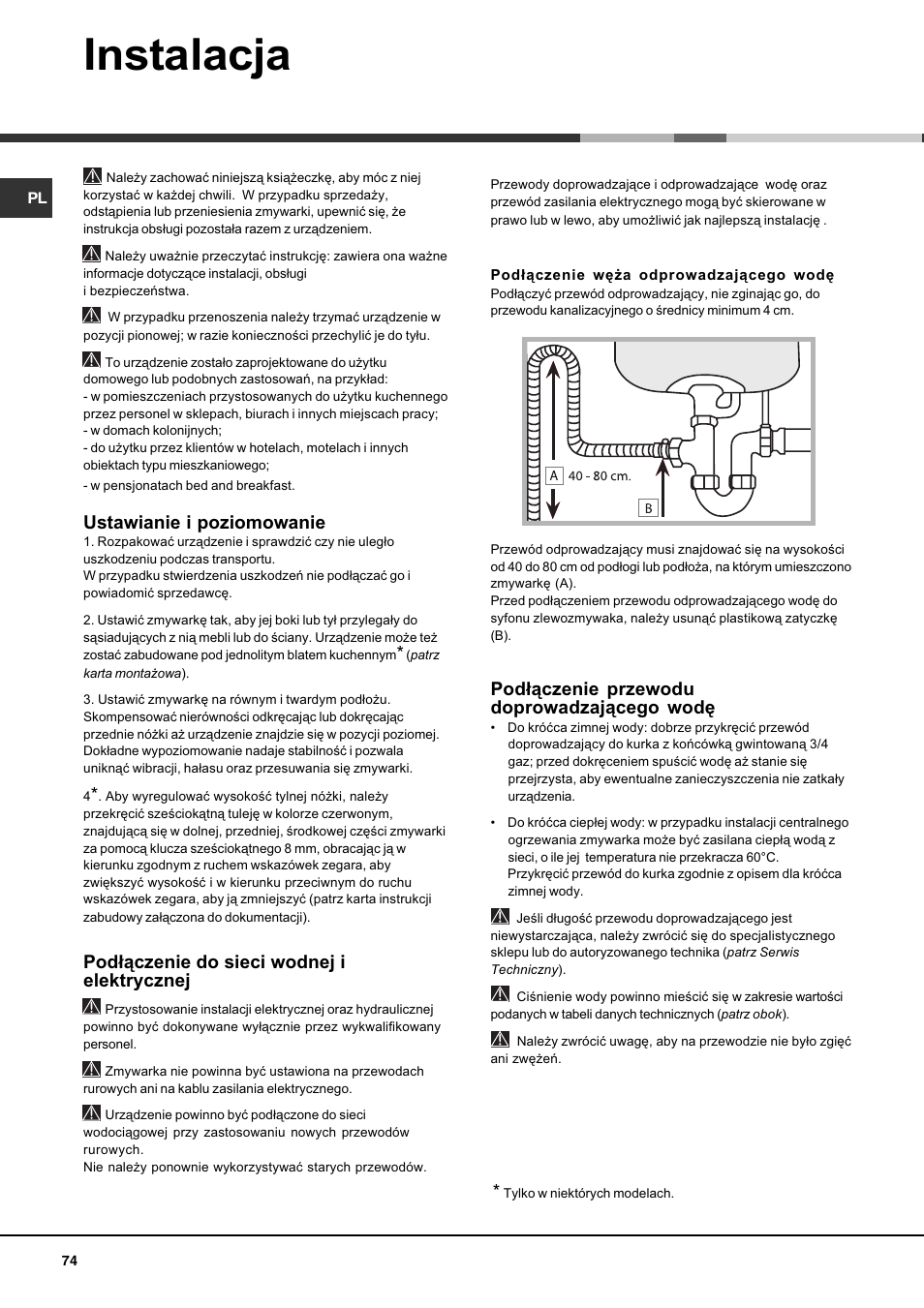 Instalacja, Ustawianie i poziomowanie, Pod³¹czenie do sieci wodnej i elektrycznej | Pod³¹czenie przewodu doprowadzaj¹cego wodê | Hotpoint Ariston LDF 12314E X EU User Manual | Page 74 / 84