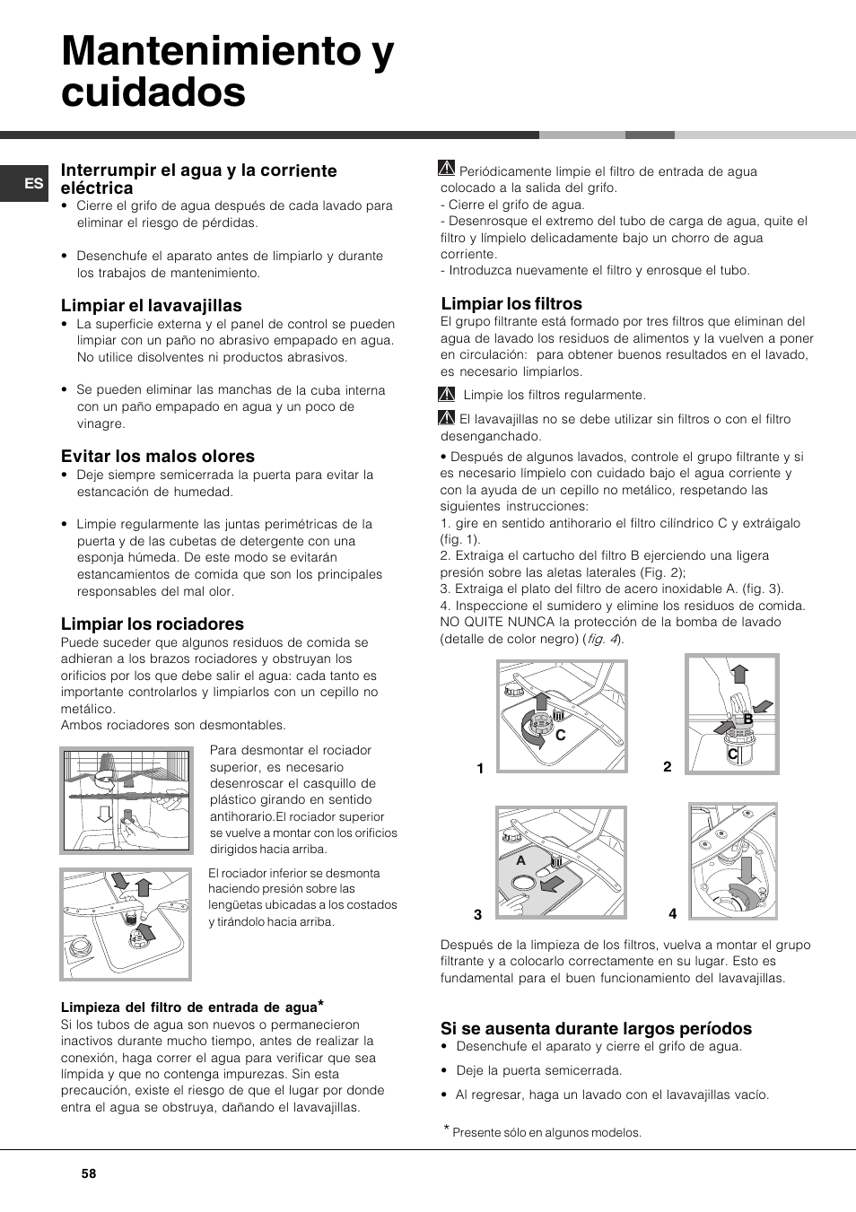 Mantenimiento y cuidados, Interrumpir el agua y la corriente eléctrica, Limpiar el lavavajillas | Evitar los malos olores, Limpiar los rociadores, Limpiar los filtros, Si se ausenta durante largos períodos | Hotpoint Ariston LFF 8214E User Manual | Page 58 / 84
