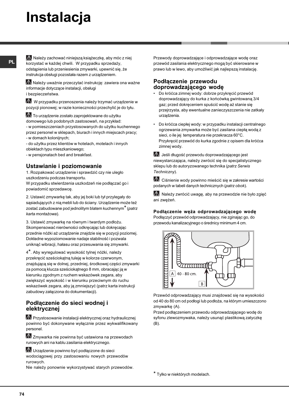 Instalacja, Ustawianie i poziomowanie, Pod³¹czenie do sieci wodnej i elektrycznej | Pod³¹czenie przewodu doprowadzaj¹cego wodê | Hotpoint Ariston LFF 8214E User Manual | Page 74 / 84