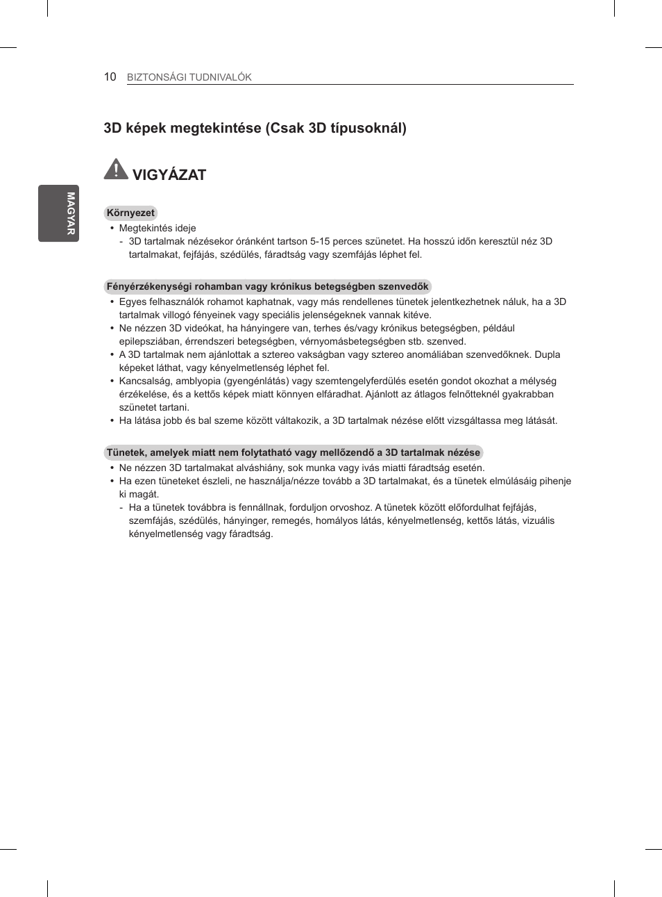 Vigyázat, 3d képek megtekintése (csak 3d típusoknál) | LG 55EA880V User Manual | Page 96 / 544
