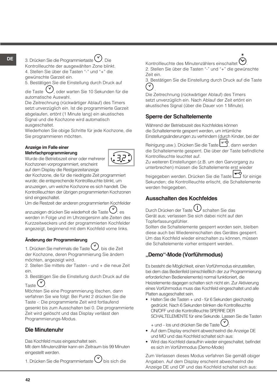 Die minutenuhr, Sperre der schaltelemente, Ausschalten des kochfeldes | Demo“-mode (vorführmodus) | Hotpoint Ariston KIO 632 C C User Manual | Page 42 / 80
