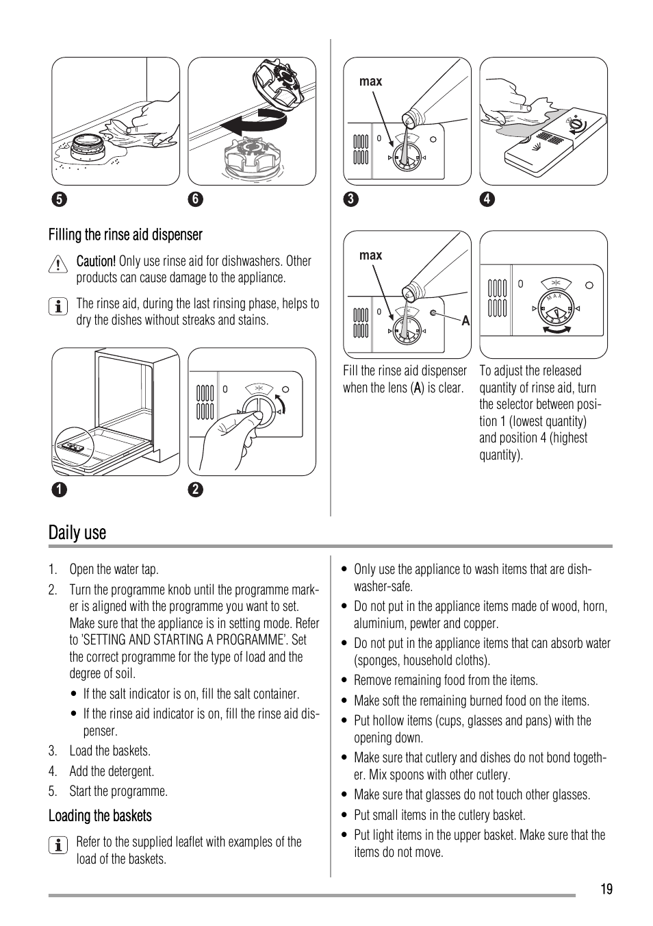 Daily use, Filling the rinse aid dispenser, Loading the baskets | Zanussi ZDI11002WA User Manual | Page 19 / 52