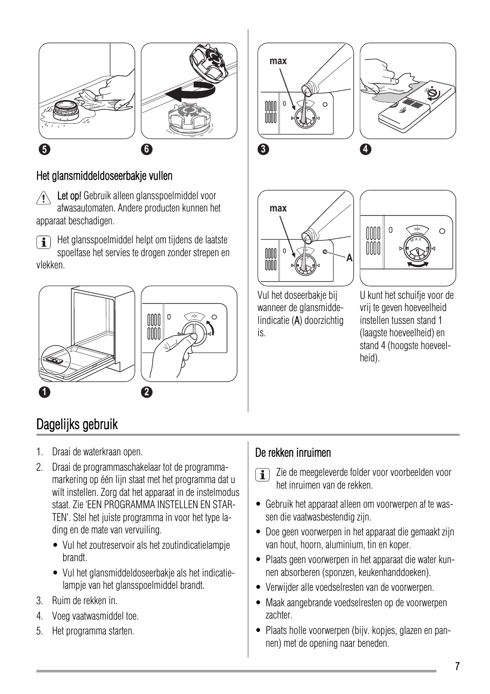 Dagelijks gebruik, Het glansmiddeldoseerbakje vullen, De rekken inruimen | Zanussi ZDI11002WA User Manual | Page 7 / 52