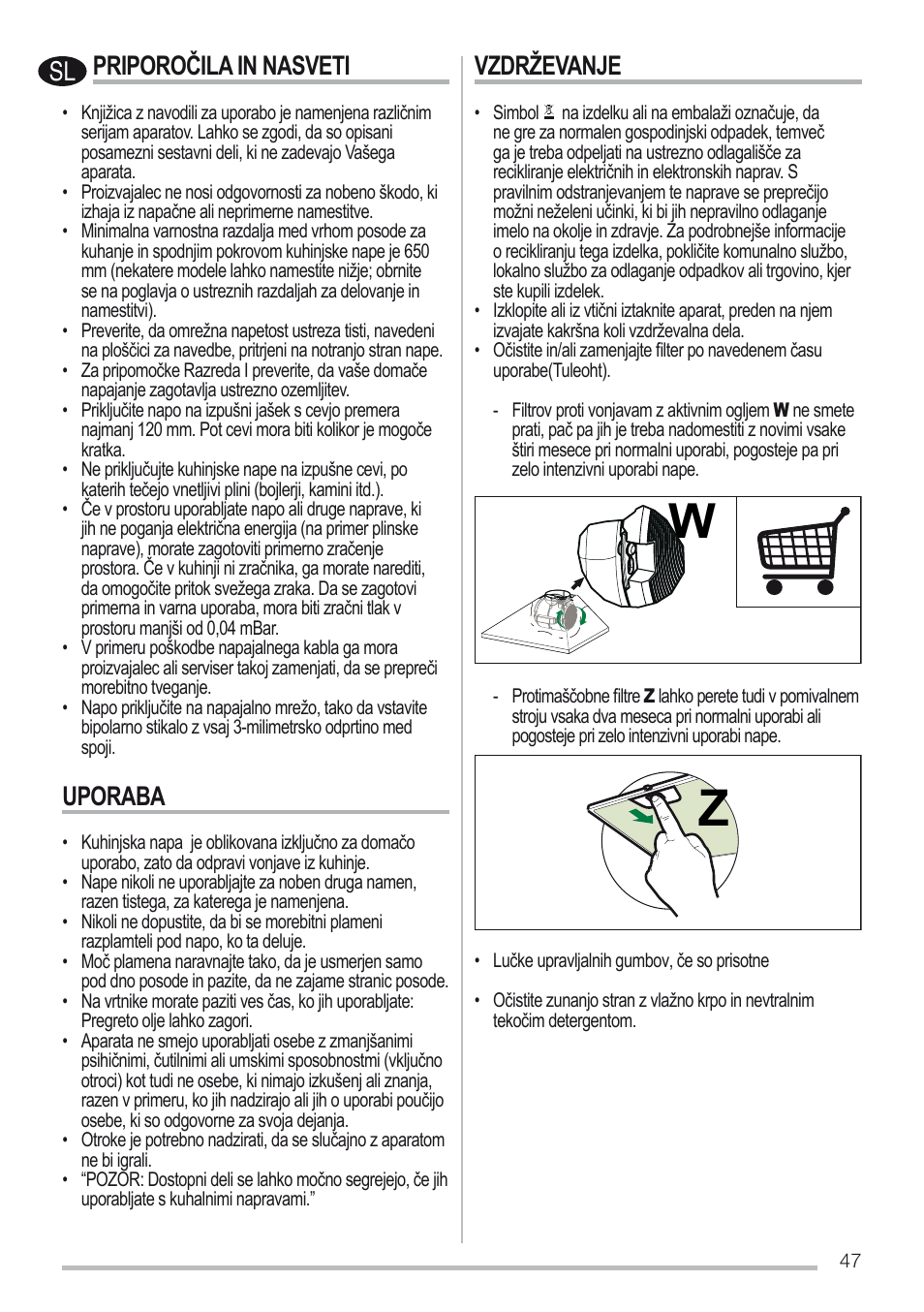 Priporočila in nasveti, Uporaba, Vzdrževanje | Zanussi ZHC6131X User Manual | Page 47 / 68