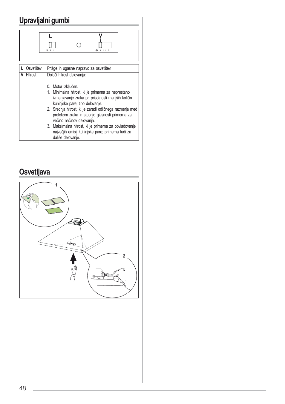 Upravljalni gumbi osvetljava | Zanussi ZHC6131X User Manual | Page 48 / 68