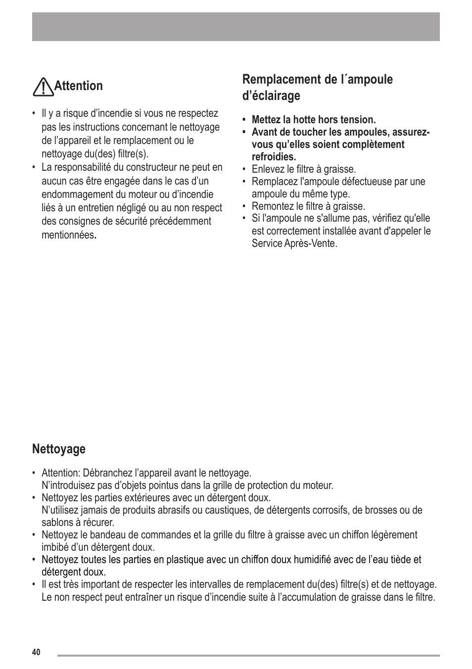 Attention, Remplacement de l´ampoule d’éclairage, Nettoyage | Zanussi ZHC6121X User Manual | Page 40 / 72