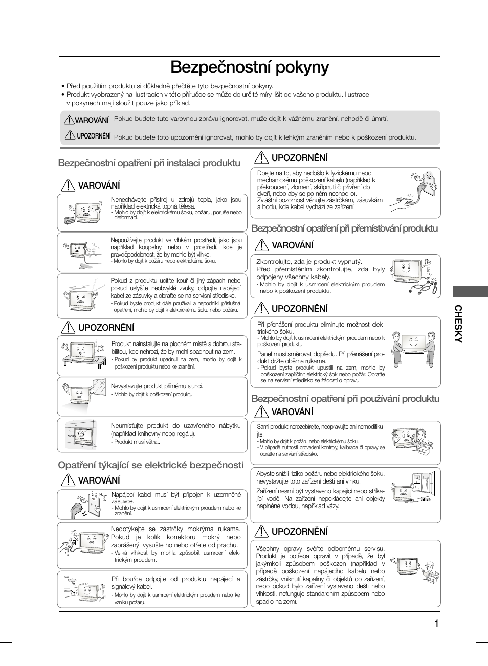 Bezpeãnostní pokyny, Opatﬁení t˘kající se elektrické bezpeãnosti, Bezpeãnostní opatﬁení pﬁi pﬁemísèování produktu | Bezpeãnostní opatﬁení pﬁi pouïívání produktu, Varování, Varování upozornùní upozornùní upozornùní | LG 20LS1R User Manual | Page 117 / 236