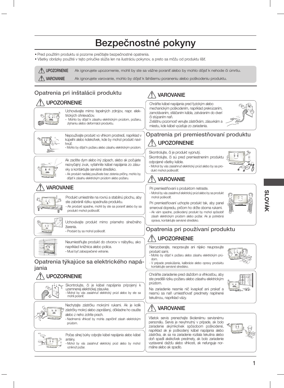 Bezpeãnostné pokyny, Slov á k, Opatrenia t˘kajúce sa elektrického napá- jania | Opatrenia pri premiestàovaní produktu, Opatrenia pri pouïívaní produktu, Upozornenie, Upozornenie varovanie varovanie varovanie | LG 20LS1R User Manual | Page 127 / 236