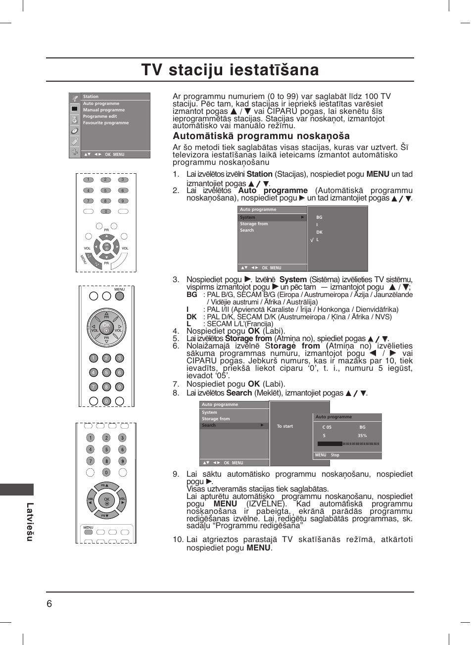 Tv staciju iestatīšana, Automātiskā programmu noskaņoša, Latviešu | Un tad izmantojiet pogas, Nospiediet pogu, Un pēc tam — izmantojot pogu | LG 20LS1R User Manual | Page 222 / 236