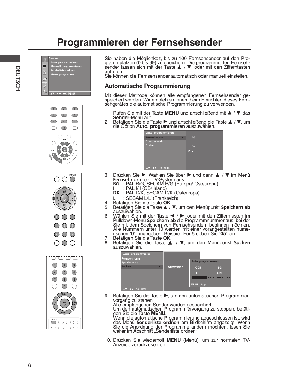 Programmieren der fernsehsender, Deutsch, Automatische programmierung | Das sender -menü auf. 2. betätigen sie die taste, Und anschließend die taste, Wählen sie über, Und dann | LG 20LS1R User Manual | Page 30 / 236