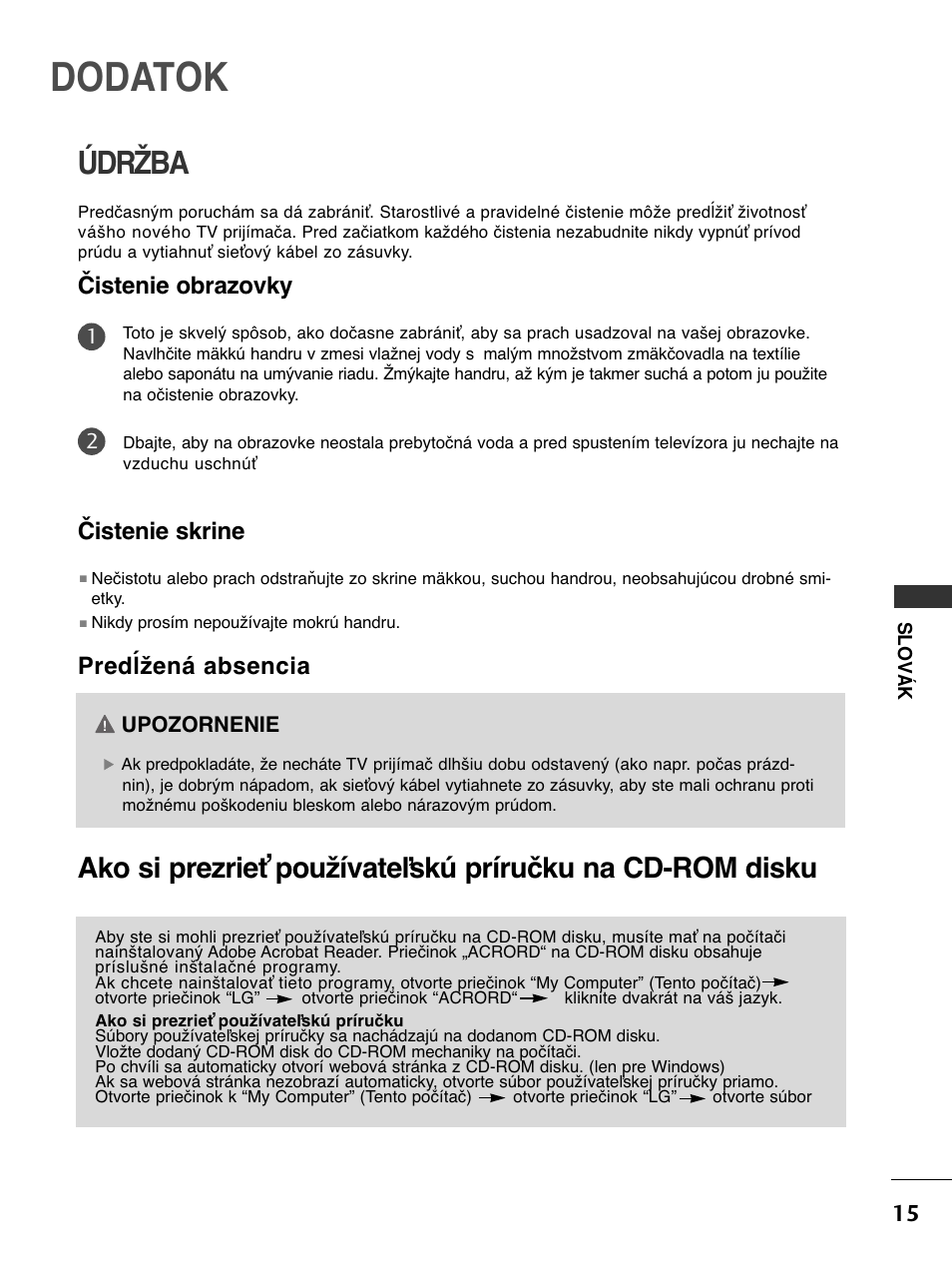 Dodatok, Údržba, Čistenie obrazovky | Čistenie skrine, Predĺžená absencia | LG 50PC51 User Manual | Page 243 / 448