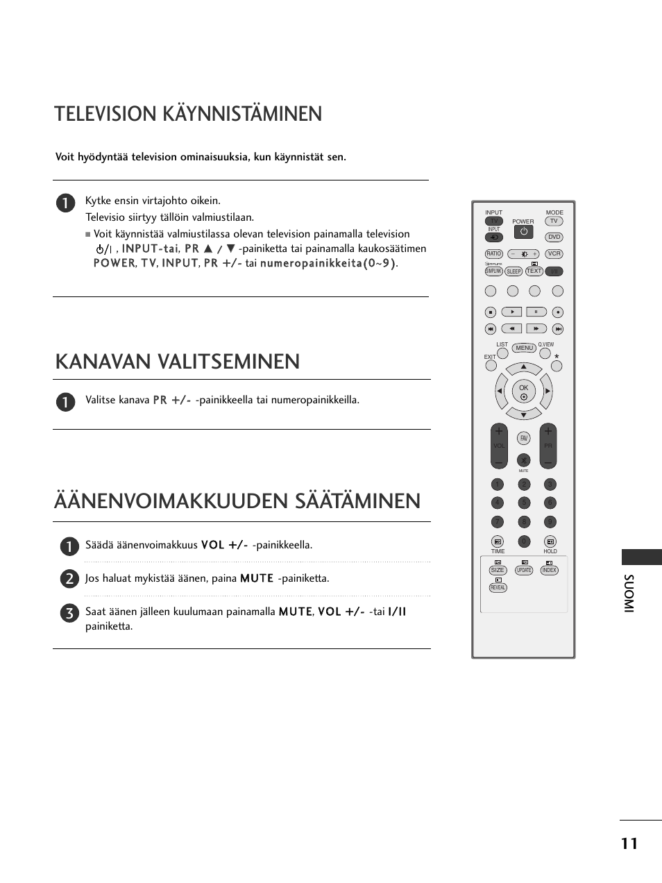 Kanavan valitseminen television käynnistäminen, Äänenvoimakkuuden säätäminen, Suomi | LG 50PC51 User Manual | Page 339 / 448