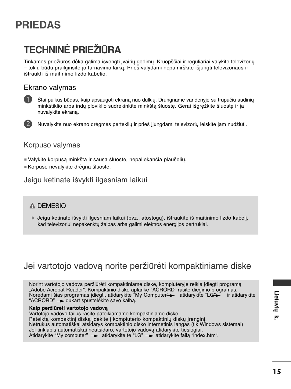 Priedas, Techninė priežiūra, Ekrano valymas | Korpuso valymas, Jeigu ketinate išvykti ilgesniam laikui | LG 50PC51 User Manual | Page 403 / 448