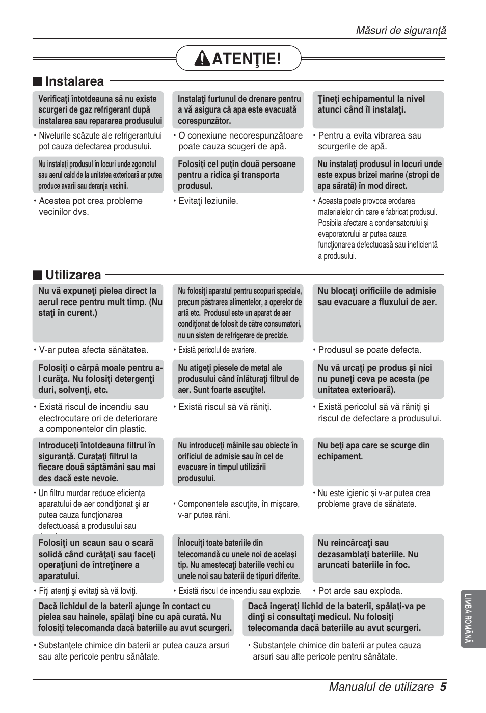 Atenţie, N instalarea, N utilizarea | Manualul de utilizare 5 | LG ARNU96GB8Z2 User Manual | Page 113 / 229