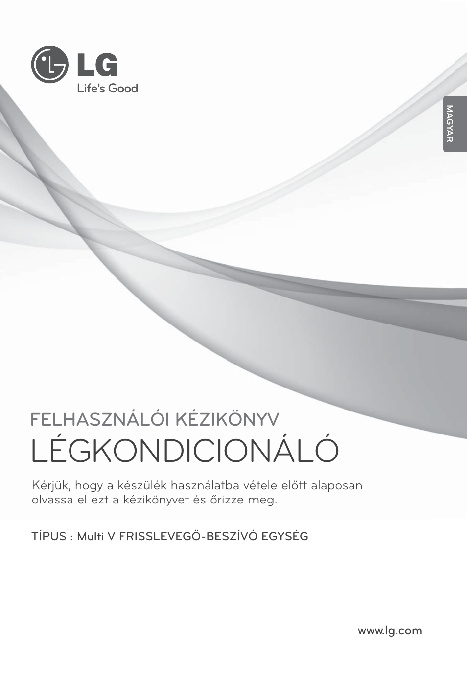 Magyar, Légkondicionáló, Felhasználói kézikönyv | LG ARNU96GB8Z2 User Manual | Page 133 / 229