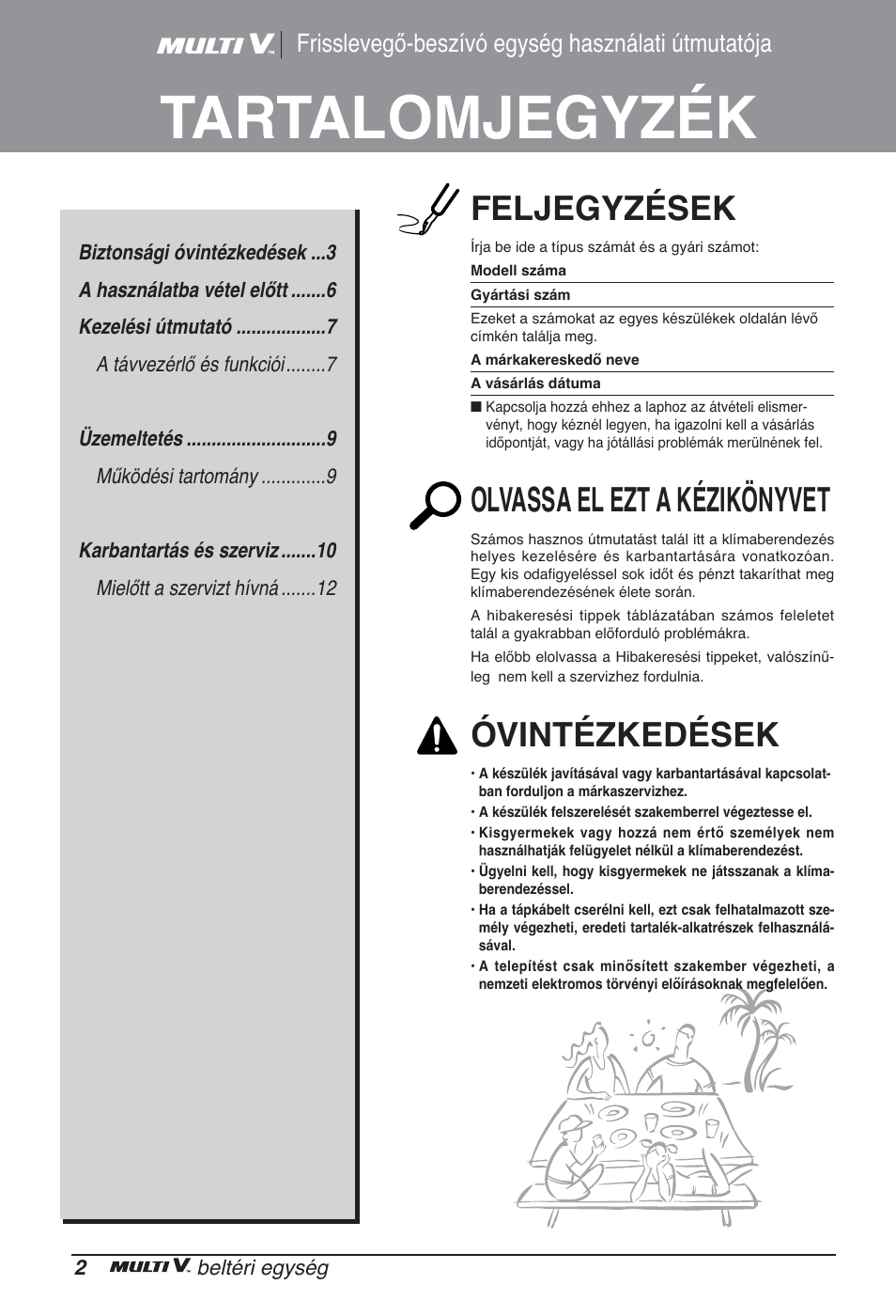 Tartalomjegyzék, Feljegyzések, Olvassa el ezt a kézikönyvet | Óvintézkedések, Frisslevegő-beszívó egység használati útmutatója | LG ARNU96GB8Z2 User Manual | Page 134 / 229