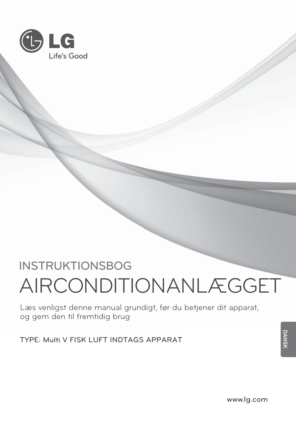 Dansk, Airconditionanlægget, Instruktionsbog | LG ARNU96GB8Z2 User Manual | Page 217 / 229