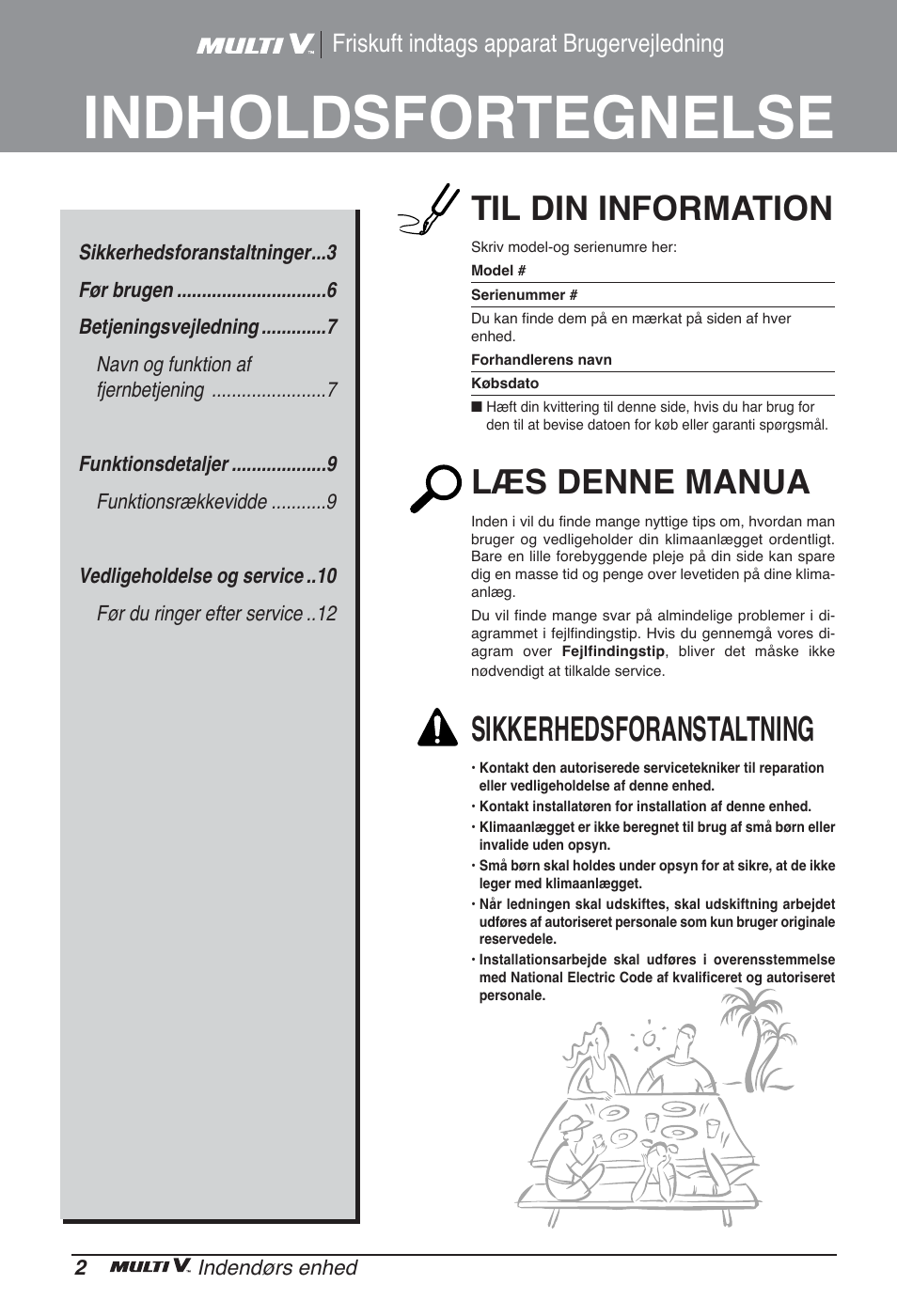 Indholdsfortegnelse, Til din information, Læs denne manua | Sikkerhedsforanstaltning, Friskuft indtags apparat brugervejledning | LG ARNU96GB8Z2 User Manual | Page 218 / 229