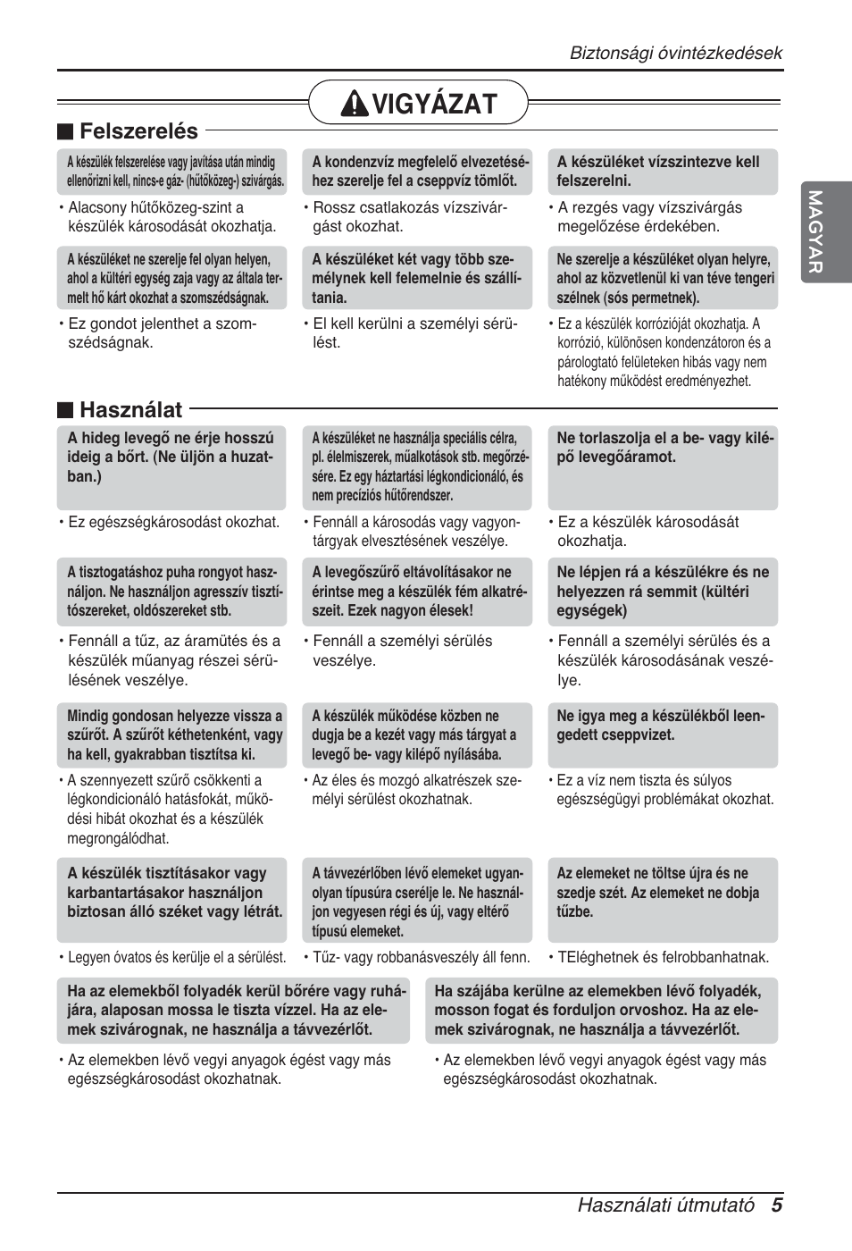 Vigyázat, N felszerelés, N használat | Használati útmutató 5 magyar | LG ARNU24GSCL2 User Manual | Page 137 / 229