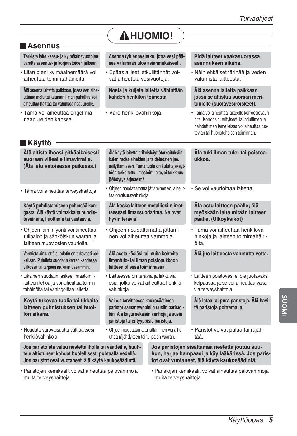 Huomio, N asennus, N käyttö | Käyttöopas 5 suomi | LG ARNU24GSCL2 User Manual | Page 209 / 229