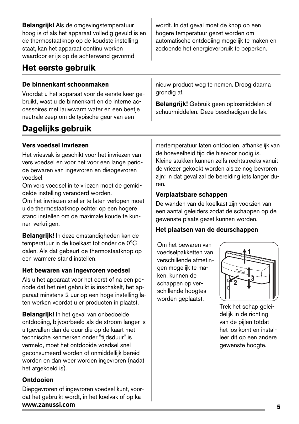 Het eerste gebruik, Dagelijks gebruik | Zanussi ZRG716SW User Manual | Page 5 / 52