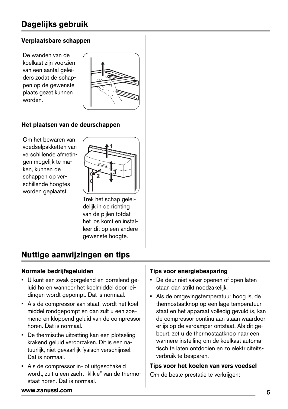Dagelijks gebruik, Nuttige aanwijzingen en tips | Zanussi ZRG718CW User Manual | Page 5 / 44