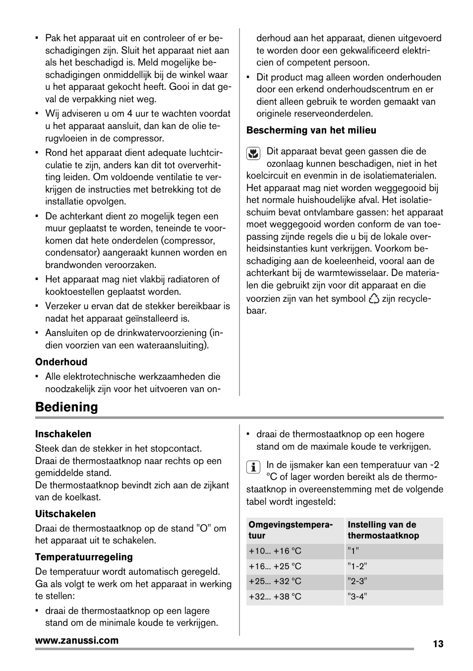 Bediening | Zanussi ZRX407W User Manual | Page 13 / 52