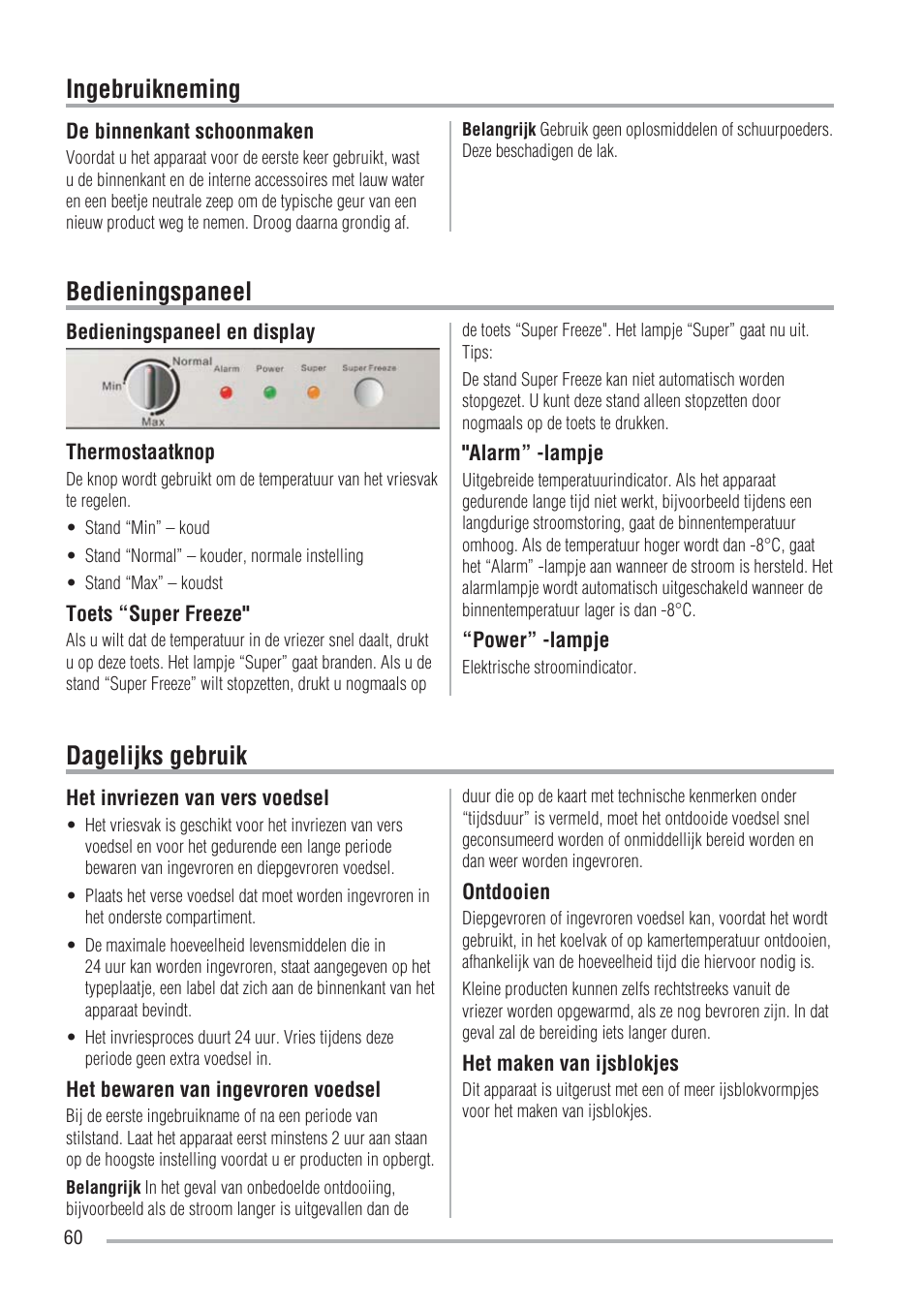 Ingebruikneming, Bedieningspaneel, Dagelijks gebruik | Zanussi ZFU219WO User Manual | Page 60 / 104