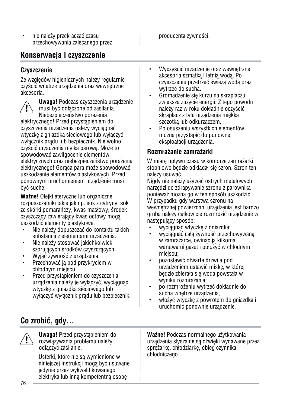 Konserwacja i czyszczenie, Co zrobi ú, gdy | Zanussi ZFU219WO User Manual | Page 76 / 104