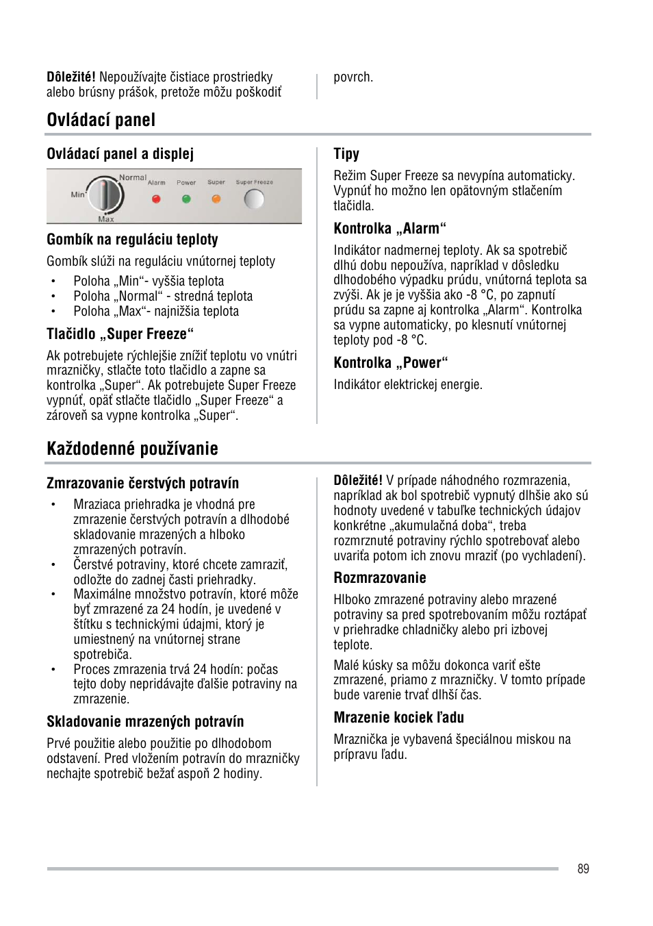 Ovládací panel, Každodenné používanie | Zanussi ZFU219WO User Manual | Page 89 / 104