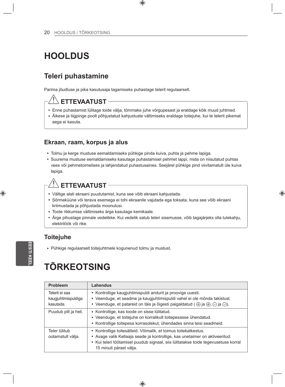Hooldus, Tõrkeotsing, Teleri puhastamine | Ettevaatust, Ekraan, raam, korpus ja alus, Toitejuhe | LG LS35 User Manual | Page 167 / 365