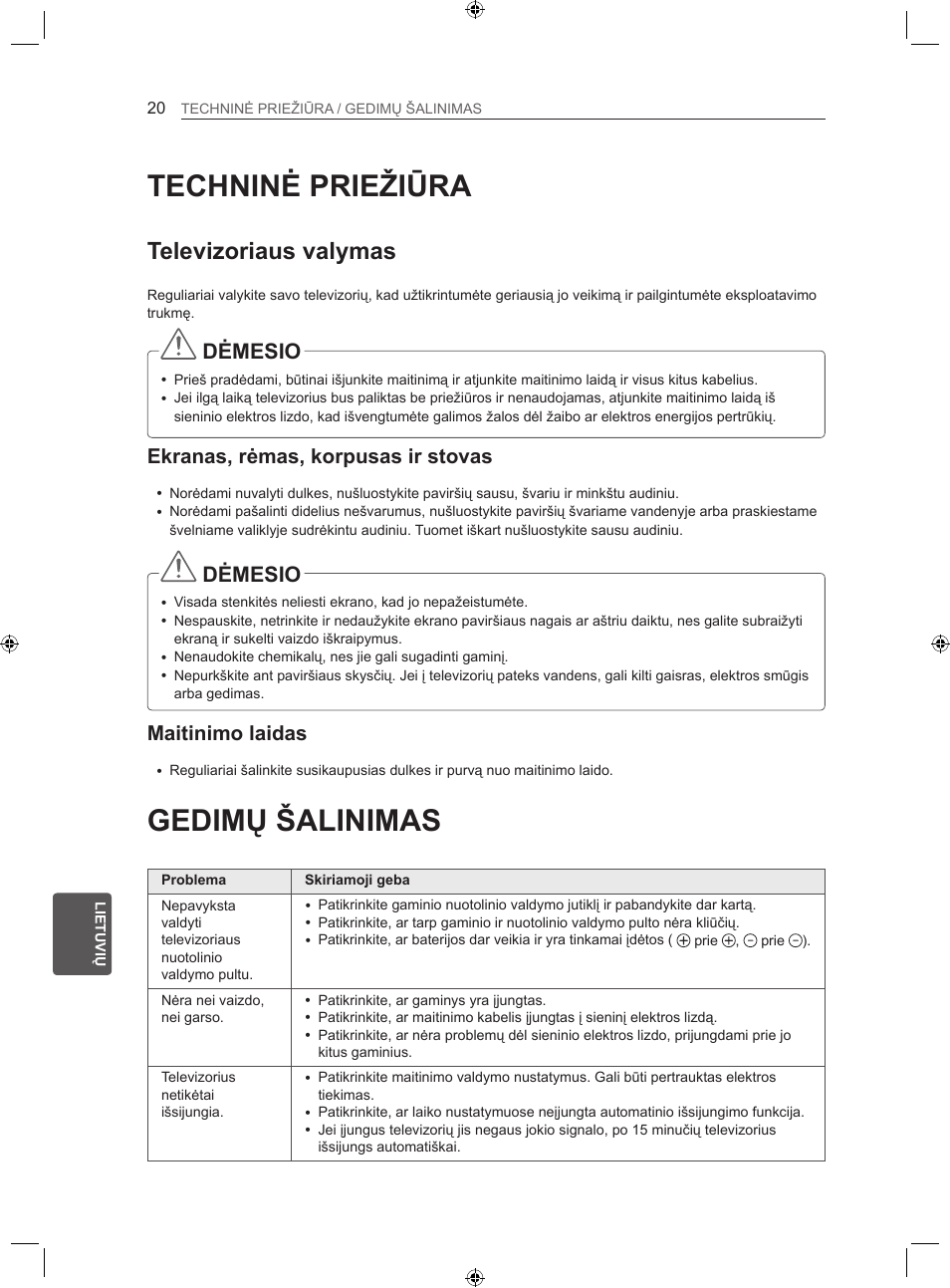 Techninė priežiūra, Gedimų šalinimas, Televizoriaus valymas | Dėmesio, Ekranas, rėmas, korpusas ir stovas, Maitinimo laidas | LG LS35 User Manual | Page 187 / 365