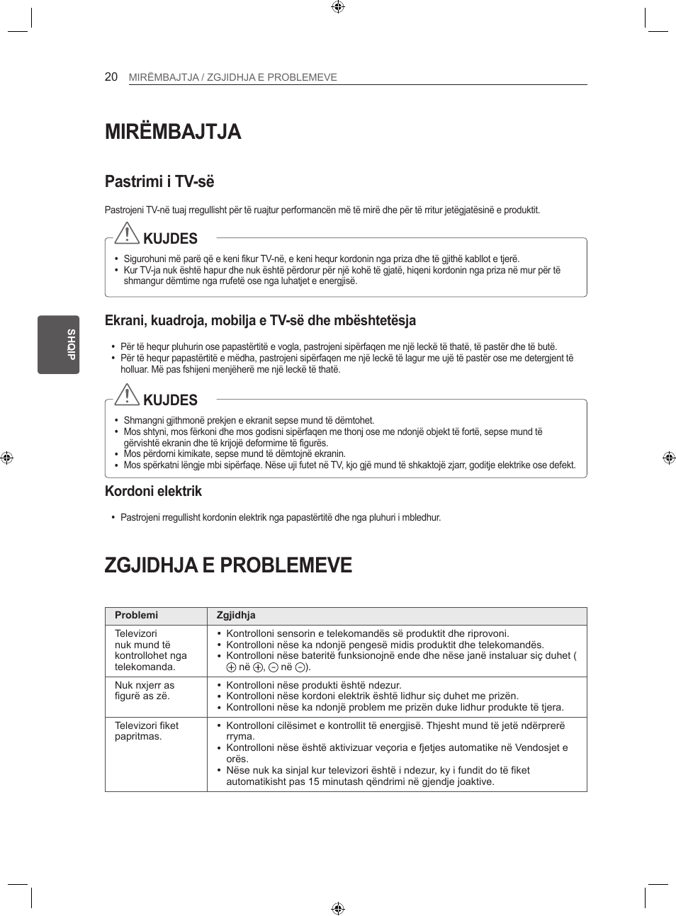 Mirëmbajtja, Zgjidhja e problemeve, Pastrimi i tv-së | Kujdes, Ekrani, kuadroja, mobilja e tv-së dhe mbështetësja, Kordoni elektrik | LG LS35 User Manual | Page 287 / 365