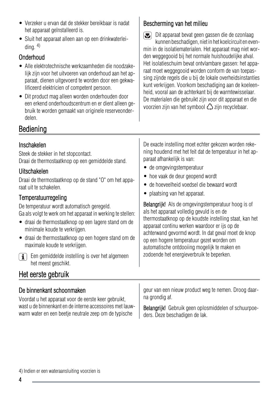 Bediening, Het eerste gebruik | Zanussi ZRT724X User Manual | Page 4 / 52