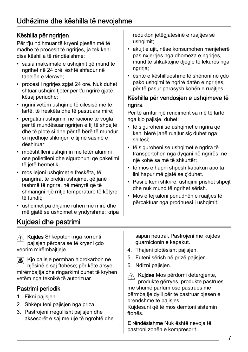 Udhëzime dhe këshilla të nevojshme, Kujdesi dhe pastrimi | Zanussi ZFC627WAP User Manual | Page 7 / 120