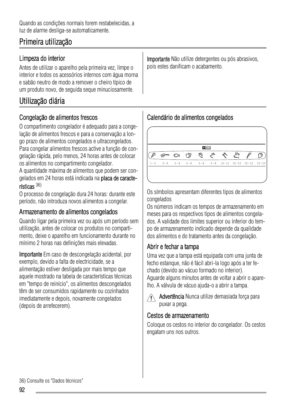 Primeira utilização, Utilização diária | Zanussi ZFC627WAP User Manual | Page 92 / 120