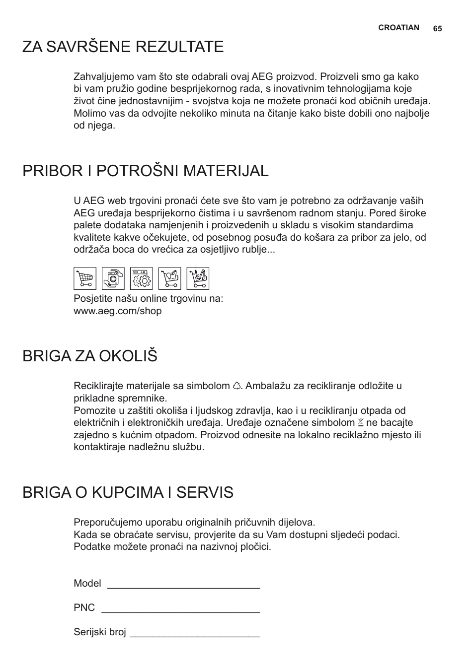 Za savršene rezultate, Pribor i potrošni materijal, Briga za okoliš | Briga o kupcima i servis | AEG X79263MV0 User Manual | Page 65 / 96