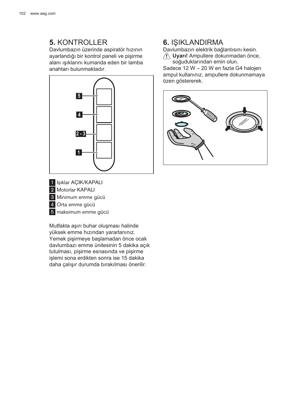 Kontroller, Işiklandirma | AEG X78263BV1 User Manual | Page 102 / 128