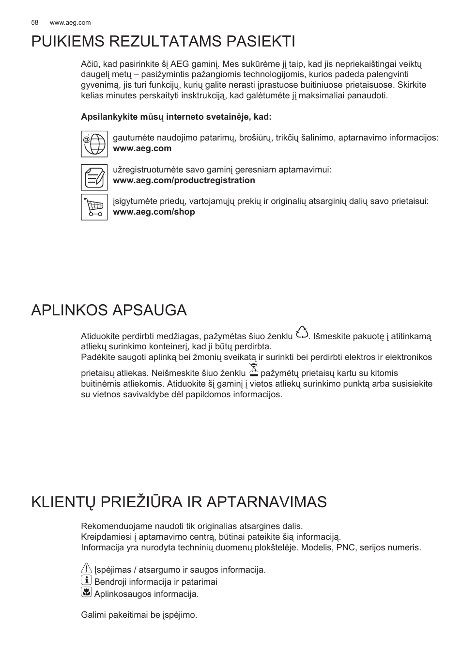 Puikiems rezultatams pasiekti aplinkos apsauga, Klientų priežiūra ir aptarnavimas | AEG X78263BV1 User Manual | Page 58 / 128