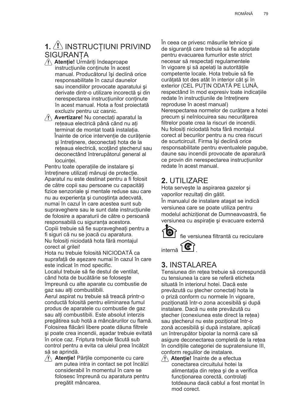 Instrucţiuni privind siguranţa, Utilizare, Instalarea | AEG X78263BV1 User Manual | Page 79 / 128