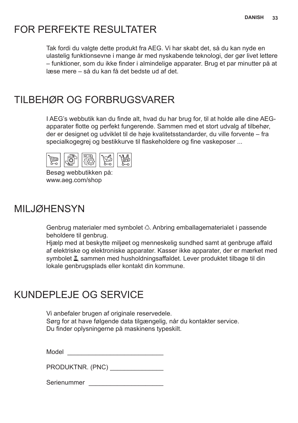 For perfekte resultater, Tilbehør og forbrugsvarer, Miljøhensyn | Kundepleje og service | AEG X69453MD0 User Manual | Page 33 / 96