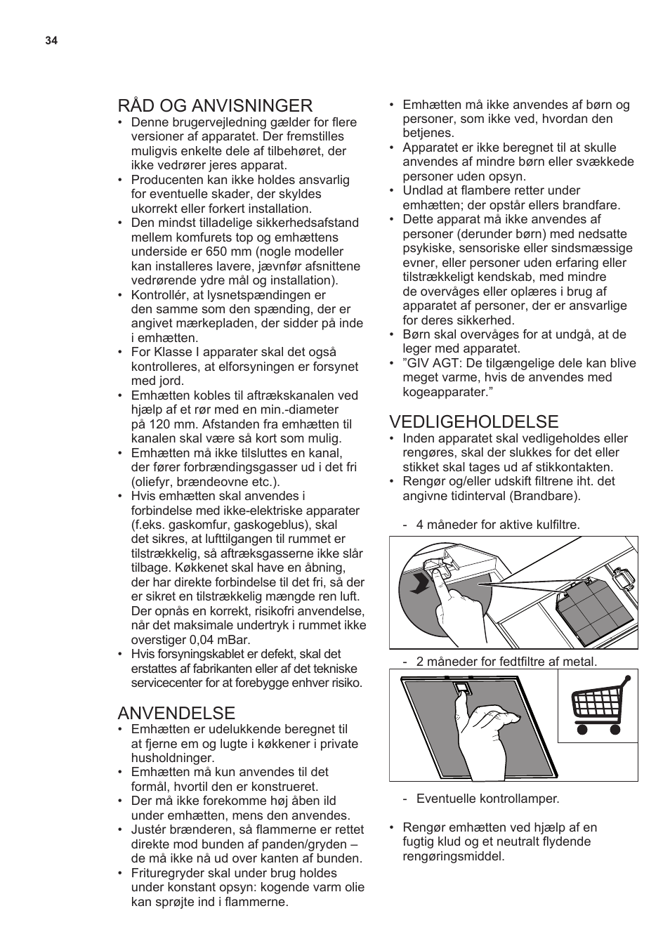 Råd og anvisninger, Anvendelse, Vedligeholdelse | AEG X69453MD0 User Manual | Page 34 / 96